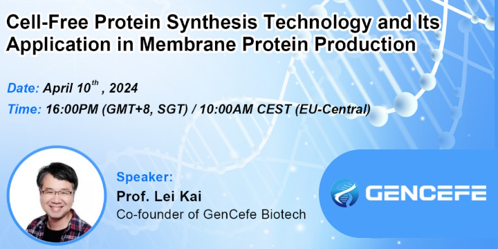 Webinar: Cell-Free Protein Synthesis Technology
